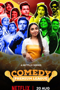 Download Comedy Premium League 2021 (Season 1) Hindi {Netflix Series} WeB-DL ||  720p [300MB]