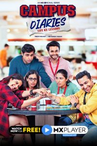 Download Campus Diaries 2022 (Season 1) Hindi {MX Player Series} WeB-DL  || 720p [350MB] |