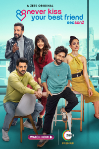 Download Never Kiss Your Best Friend 2022 (Season 2) Hindi {Zee5 Series} WeB-DL || 720p [250MB]