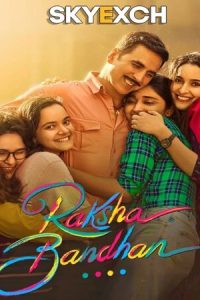 Download Raksha Bandhan (2022) Hindi Movie Cam Rip || 480p [450MB] || 720p [1.2GB] || 1080p [3.8GB]