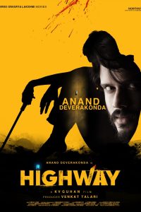 Download Highway (2022) Hindi Dubbed Full WEB-DL 480p [430MB] | 720p [1.1GB] | 1080p [2GB]