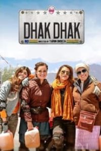 Download Dhak Dhak (2023) Hindi Movie WEB-DL || 480p [430MB] || 720p [1.1GB] || 1080p [2.7GB]