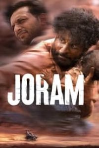 Download Joram (2023) Hindi Movie HQ S-Print || 480p [400MB] || 720p [1GB] || 1080p [2.6GB]